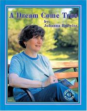 Cover of: A dream come true by Johanna Hurwitz