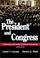 Cover of: The President and Congress