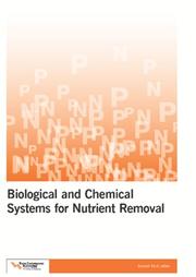 Cover of: Biological and Chemical Systems for Nutrient Removal: A Special Publication (Special Publication (Water Environment Federation).)