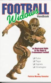 Cover of: Football widows handbook: an illustrated guide to the game of professional football