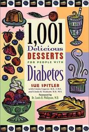 Cover of: 1,001 Delicious Desserts for People with Diabetes (1,001) by Sue Spitler