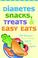 Cover of: Diabetes Snacks, Treats, and Easy Eats