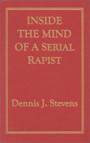 Cover of: Inside the mind of a serial rapist