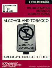 Cover of: Alcohol and Tobacco - America's Drugs of Choice
