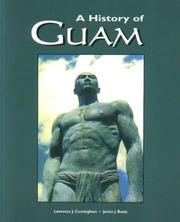 Cover of: A History of Guam by Lawrence J. Cunningham, Janice J. Beaty