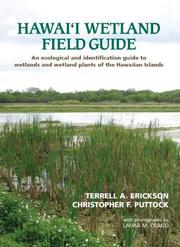 Hawai'i wetland field guide by Terrell A. Erickson, Terrell A. Erickson, Christopher F. Puttock