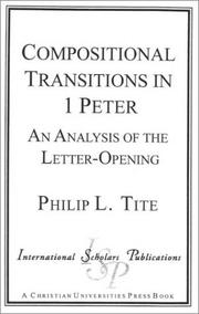 Cover of: Compositional transitions in 1 Peter: an analysis of the letter-opening