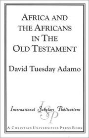 Cover of: Africa and the Africans in the Old Testament by David Tuesday Adamo