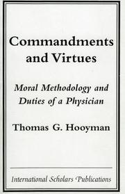 Cover of: Commandments and Virtues: Moral Methodology and Duties of a Physician