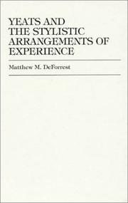 Cover of: Yeats and the Stylistic Arrangements of Experience