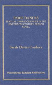 Cover of: Paris dances: textual choreographies in the nineteenth-century French novel