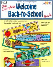 Cover of: The Complete Welcome Back to School Book by Marilynn G. Barr, Beth Button