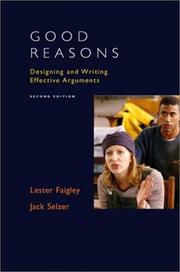 Cover of: Good reasons: designing and writing effective arguments