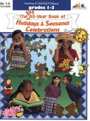 Cover of: The Big All-Year Book of Holidays & Seasonal Celebrations for Grades 1-3