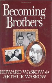 Becoming brothers by Howard Waskow, Howard J. Waskow