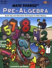 Cover of: Math Phonics Pre-Algebra: Quick Tips and Alternative Techniques for Math Mastery; Grades 3-6 (Math Phonics)