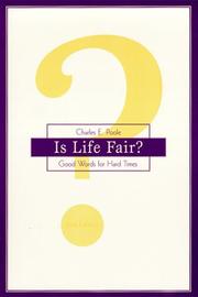 Cover of: Is Life Fair? Good Words for Hard Times