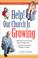 Cover of: Help! Our Church Is Growing