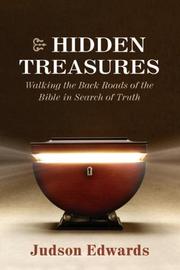 Cover of: Hidden Treasures: Walking the Back Roads of the Bible in Search of Truth