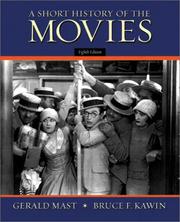 Cover of: A short history of the movies by Gerald Mast, Bruce Kawin, Gerald Mast