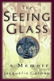 Cover of: The seeing glass by Jacquelin Gorman