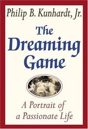 Cover of: The dreaming game: a portrait of a passionate life