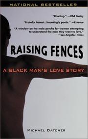 Cover of: Raising Fences by Michael Datcher, Michael Datcher