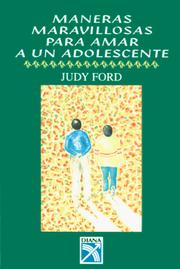 Cover of: Maneras maravillosas para amar a un adolescente by Judy Ford