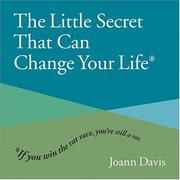 Cover of: The little secret that can change your life: if you win the rat race, you're still a rat