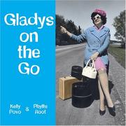 Cover of: Gladys on the go: in which she finds her destiny