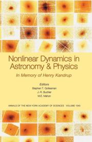 Nonlinear dynamics in astronomy and physics by Florida Workshops in Nonlinear Astronomy and Physics (16th 2004 Gainesville, Fla.), Henry E. Kandrup, S. T. Gottesman, J. R. Buchler