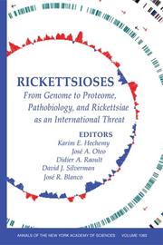 Cover of: Rickettsioses: From Genome to Proteome, Pathobiology, and Rickettsiae as an International Threat (Annals of the New York Academy of Sciences)