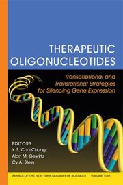 Cover of: Therapeutic oligonucleotides: transcriptional and translational strategies for silencing gene expression