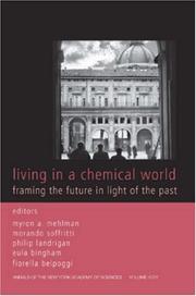 Cover of: Living in a Chemical World: Framing the Future in Light of the Past (Annals of the New York Academy of Sciences)
