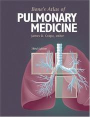 Cover of: Bone's atlas of pulmonary medicine by edited by James D. Crapo ; with 49 contributors.