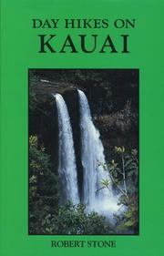 Cover of: Day hikes on Kauai by Robert Stone