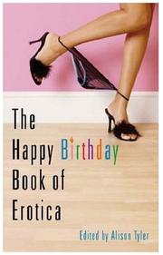 The Happy Birthday Book of Erotica