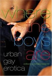 Cover of: Where the Boys Are: Urban Gay Erotica