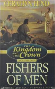 Cover of: Kingdom and the Crown, Volume 1  by Gerald N. Lund