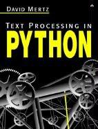 Cover of: Text Processing in Python | David Mertz
