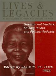 Government leaders, military rulers, and political activists by David W. Del Testa