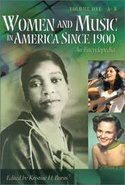 Cover of: Women and Music in America Since 1900 by Kristine H. Burns