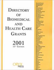 Cover of: Directory of Biomedical and Health Care Grants 2000: Fifteenth Edition (Biomedical and Health Care Grants)