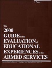 The 2000 Guide To The Evaluation Of Educational Experiences In The Armed Services