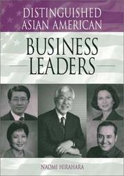 Cover of: Distinguished Asian American Business Leaders (Distinguished Asian Americans Series) by Naomi Hirahara, Naomi Hirahara