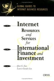 Cover of: Internet Resources and Services for International Finance and Investment by Qun G. Jiao, Lewis-Guodo Liu