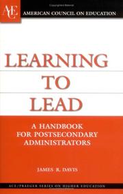 Cover of: Learning to Lead: A Handbook for Postsecondary Administrators (ACE/Praeger Series on Higher Education)