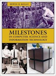 Cover of: Milestones in Computer Science and Information Technology by Edwin D. Reilly