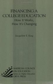 Cover of: Financing a College Education: How It Works, How It's Changing (American Council on Education Oryx Press Series on Higher Education)