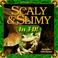 Cover of: Scaly & Slimy in 3-D!